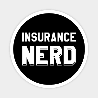 Insurance agent - Insurance Nerd Magnet